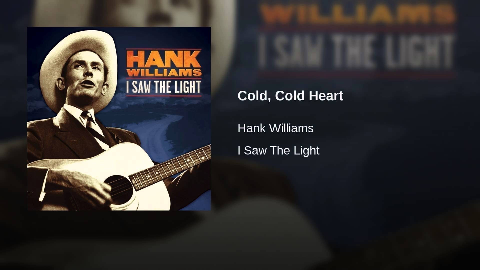 I Saw The Light - Hank Williams